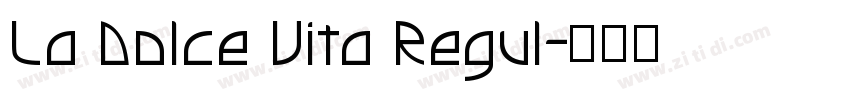 La Dolce Vita Regul字体转换